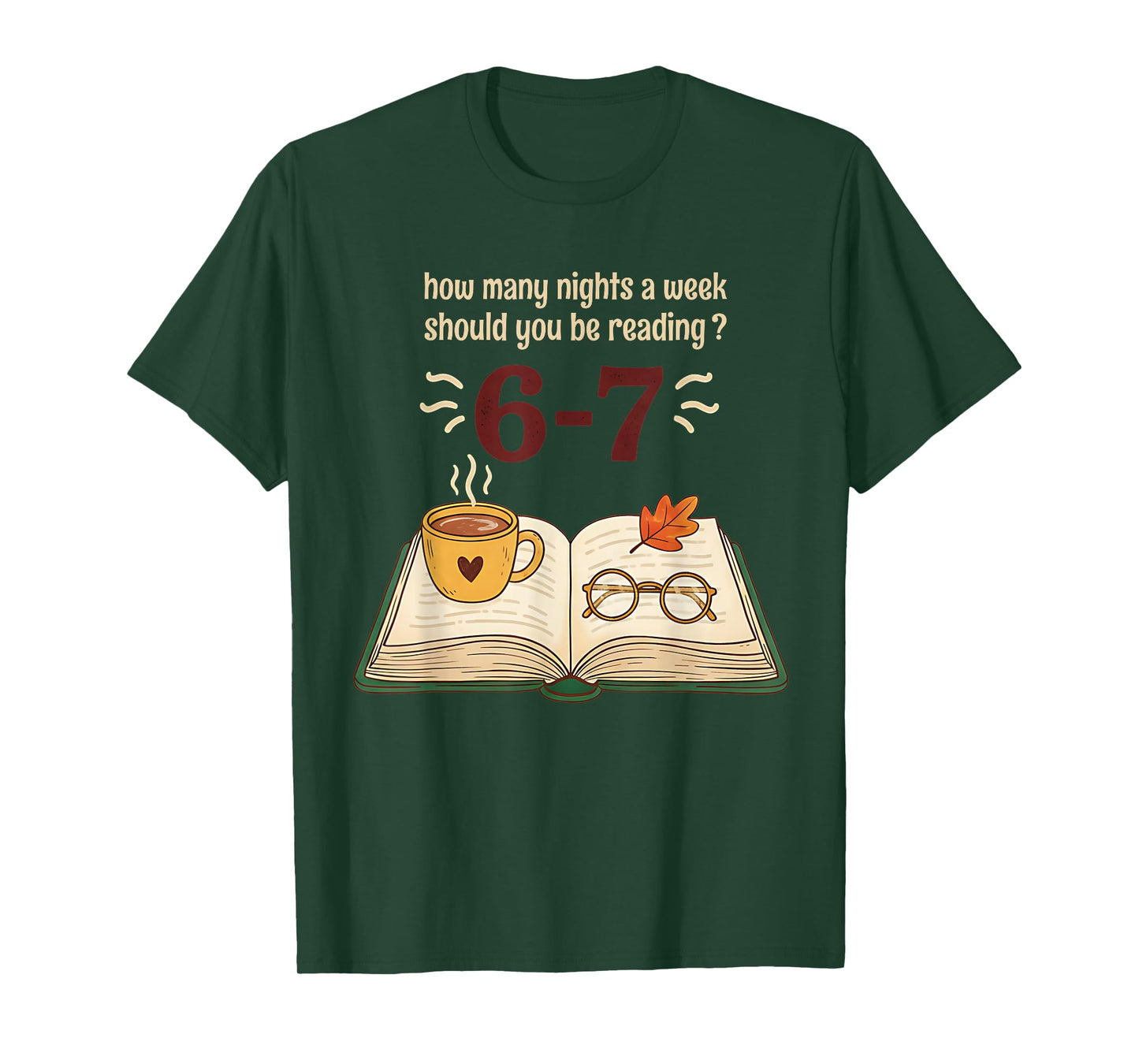 Read 6–7 Nights Funny Reading T-Shirt