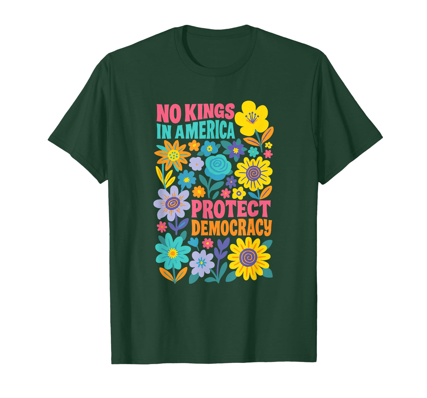 Retro Floral 70s No King In America Democracy Rejecting King T-Shirt