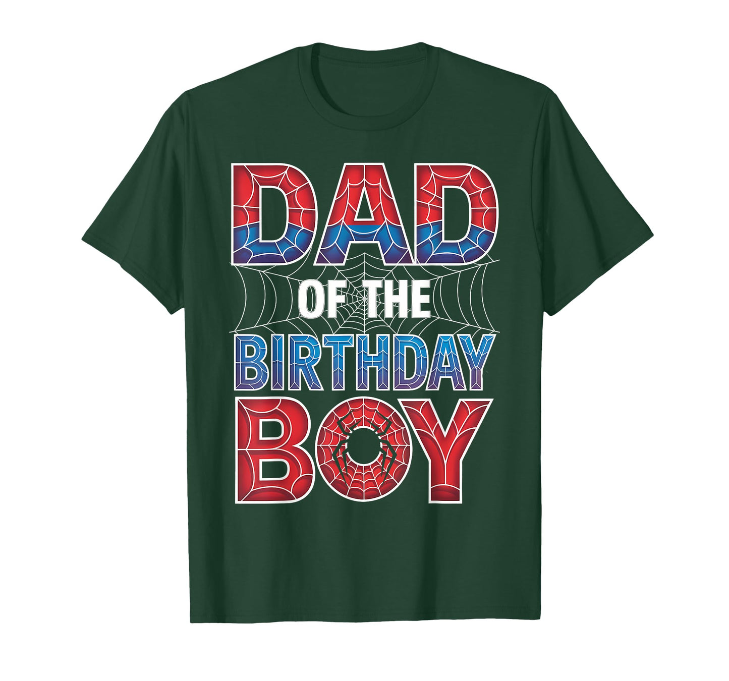 Spider Web Birthday Party Dad of The Birthday Boy T-Shirt