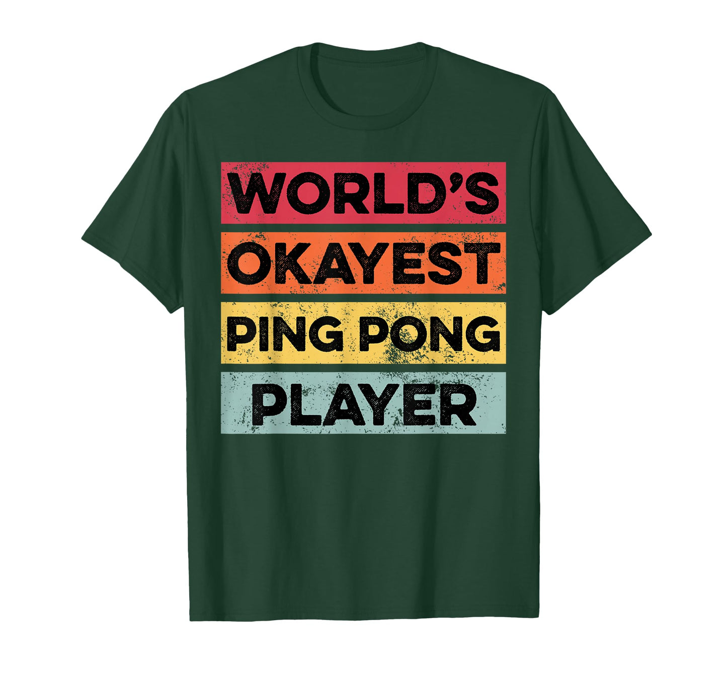 Okayest Ping Pong Player Funny Ping Pong Lover Mens T-Shirt