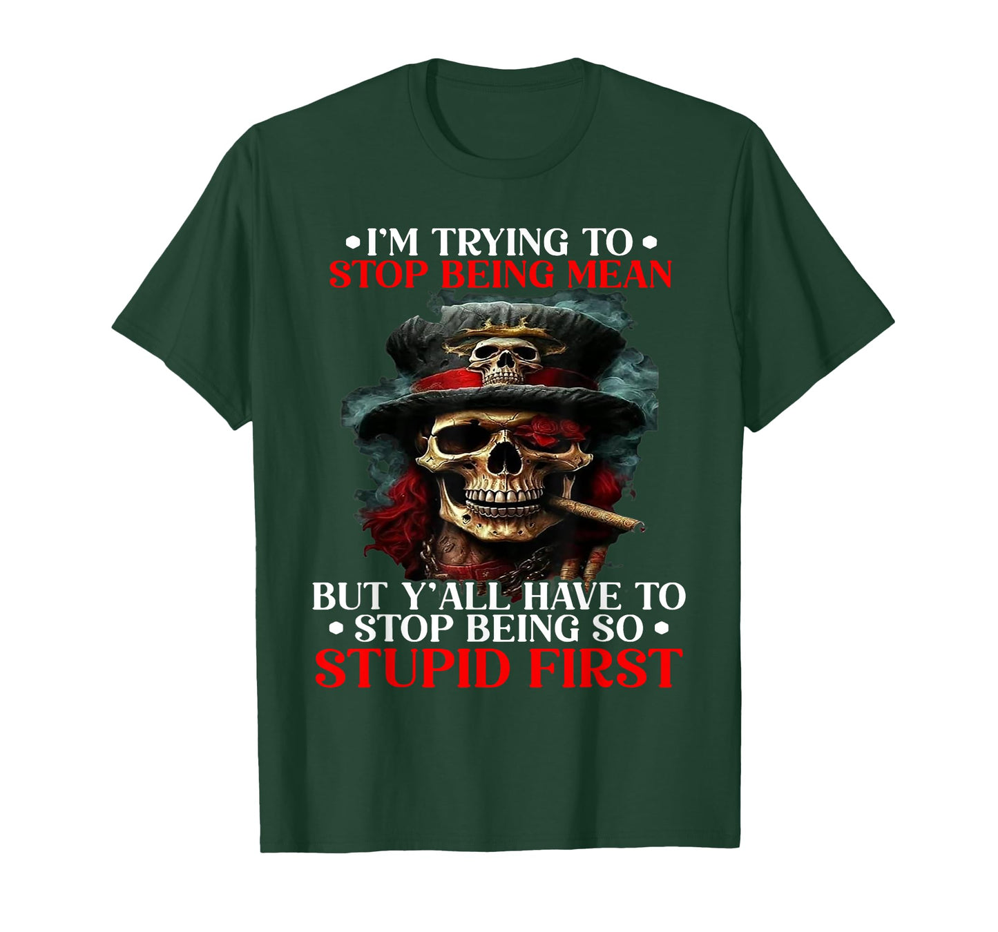I'm Trying To Stop Being Mean But Y' all Have To Stop Being T-Shirt