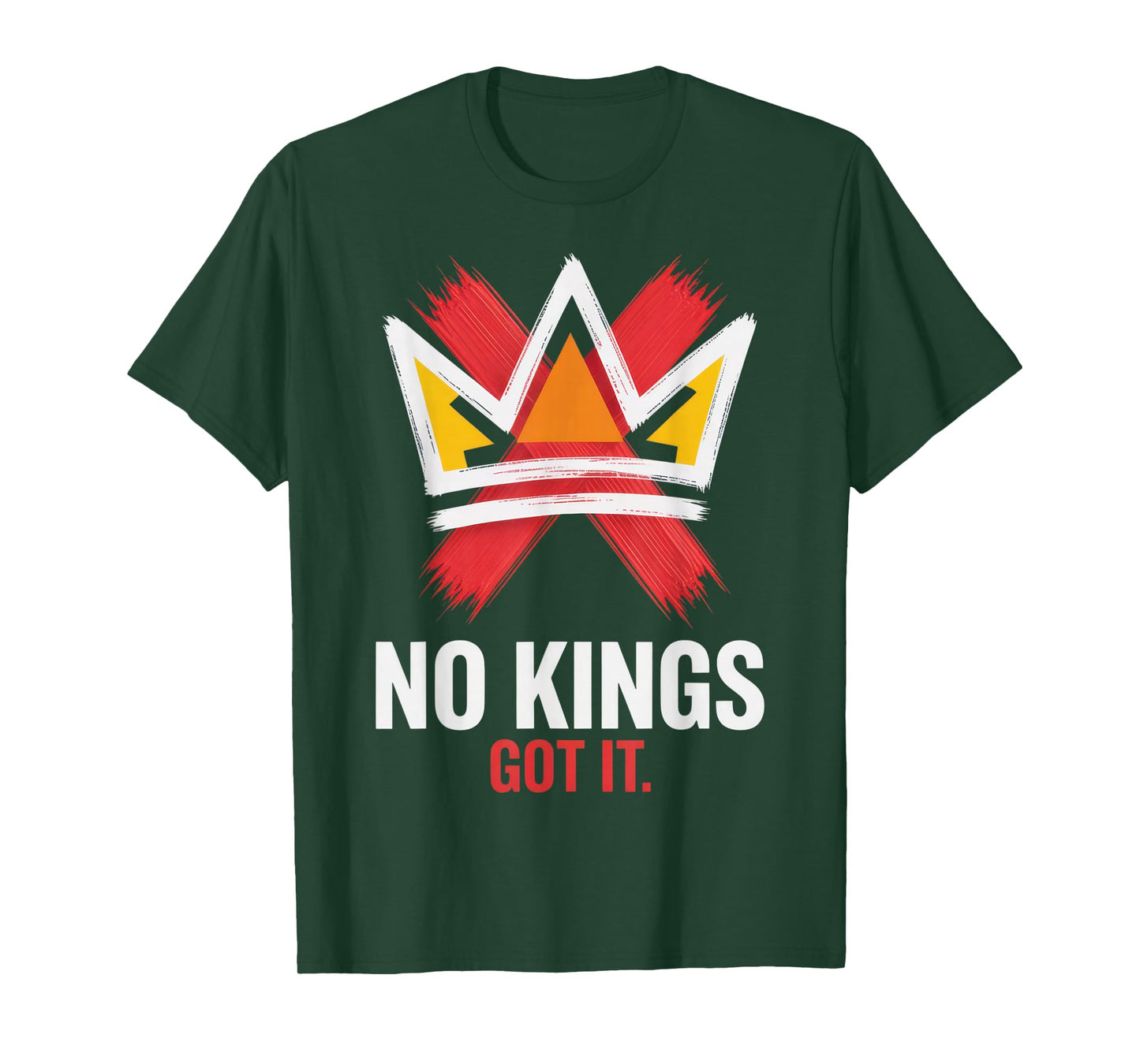 No Kings Got It for Independent Thinkers Rebellious Spirit T-Shirt