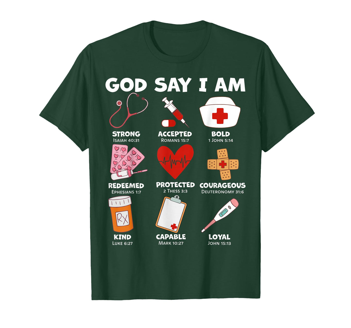 God Says I Am Nurse Strong Protected Religious Nurse Nursing T-Shirt