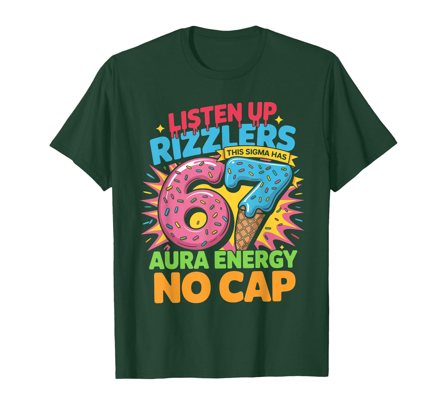 67 Six Seven Get Sendy Meme Design Funny 6 7 Sigma Rizzlers T-Shirt