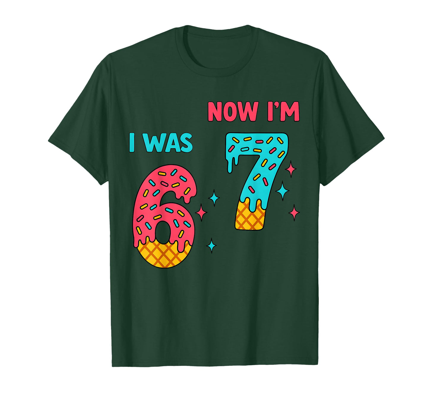 7 Year Old Birthday Shirt was 6 Now I'm 7 67 Funny for Kids T-Shirt