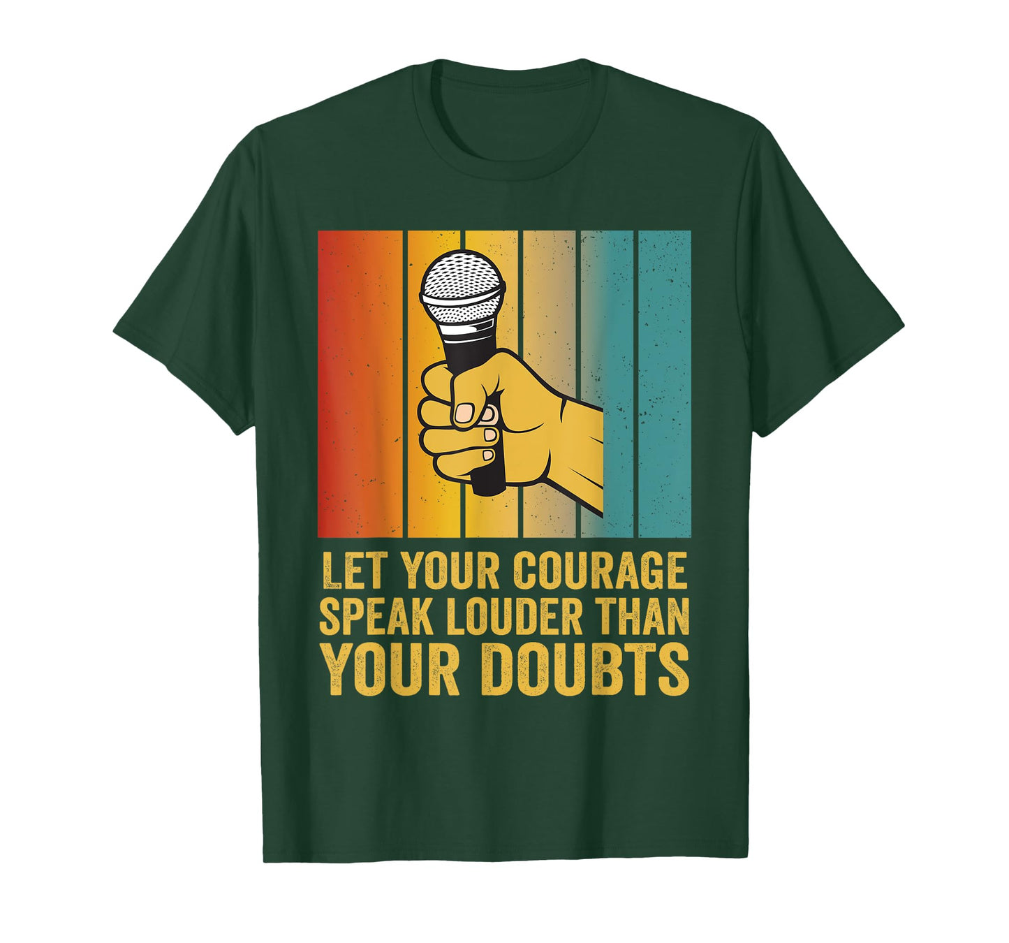 Poetry Slam Let Your Courage Speak Louder Slam Poetry T-Shirt