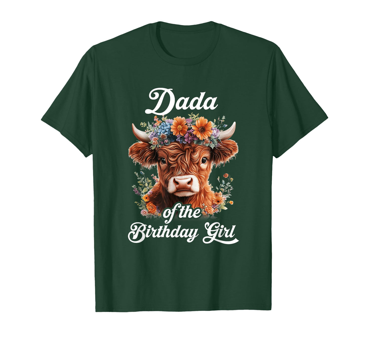 Dada Of The Birthday Girl Highland Cow Farm Family T-Shirt
