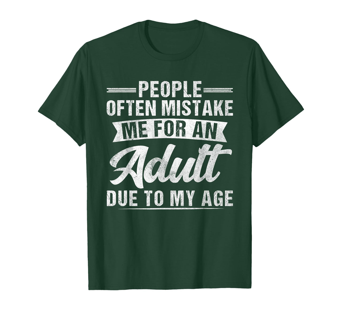 Vintage People Often Mistake Me For An Adult Due To My Age T-Shirt