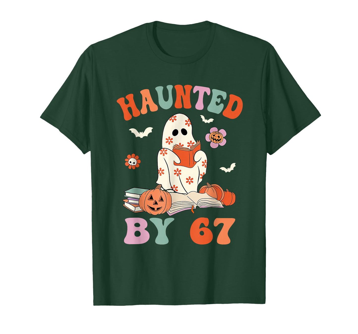 Haunted by 67 Funny Boo Ghost Teacher 6 7 Halloween Costume T-Shirt
