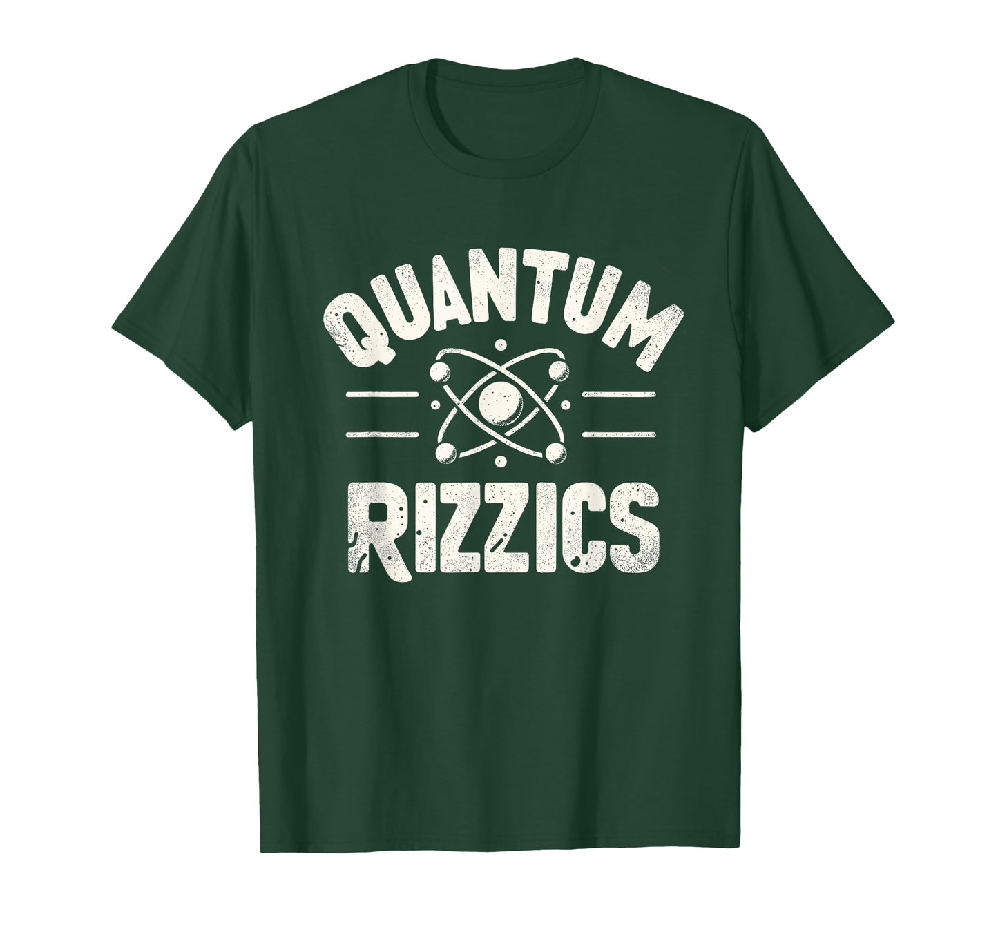 Quantum Rizzics Funny Physics W L Rizzler God Pick Up Artist T-Shirt