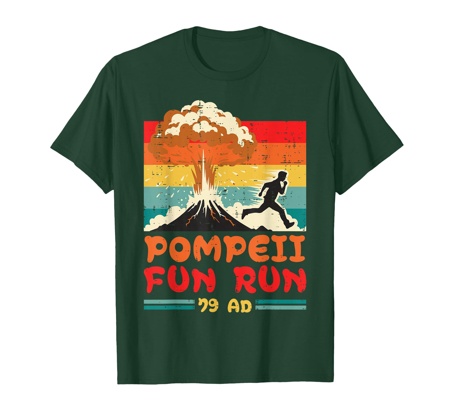 Pompeii Fun Run Funny Saying Volcanologist Men Women Kids T-Shirt