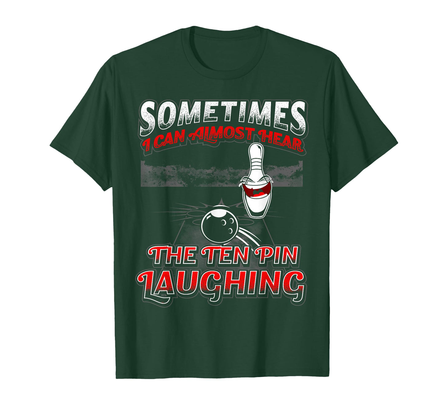 Hear 10 Pin Laughing Funny Bowling T-Shirt