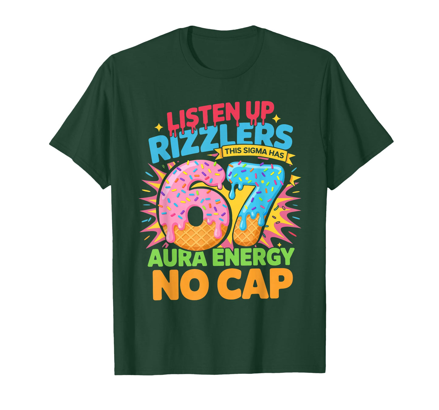 67 Six Seven Get Sendy Meme Design Funny 6 7 Sigma Rizzlers T-Shirt
