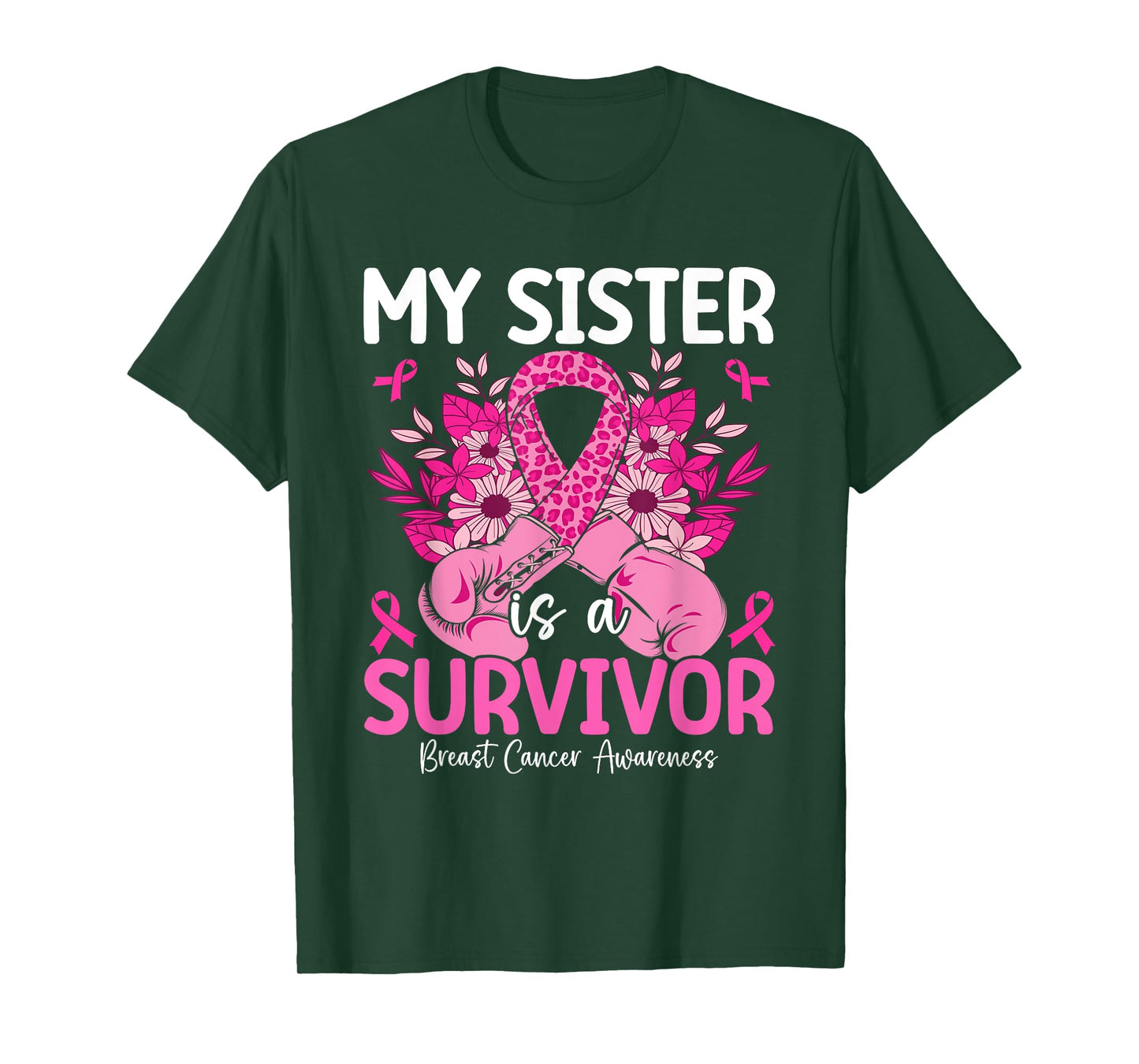 My Sister Is A Survivor Breast Cancer Awareness Pink T-Shirt