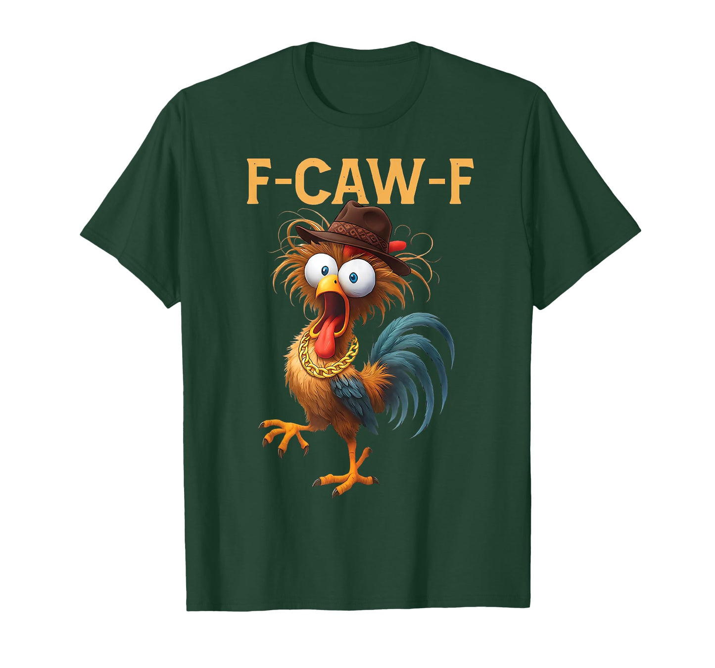F-Caw-F Chicken Quote Rooster Meme T-Shirt