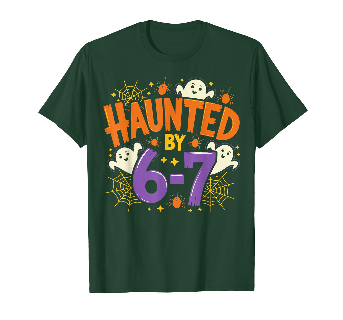 Haunted by 67 Funny Six Seven Meme Spooky Ghost Halloween T-Shirt