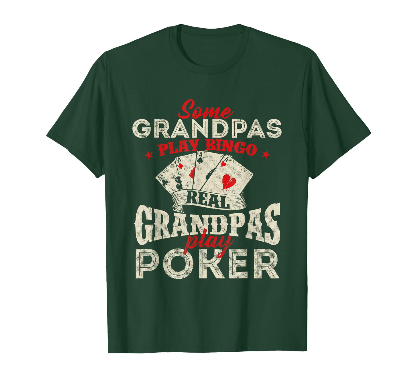 Real Grandpas Play Poker - Funny Card Player Casino Gambler T-Shirt