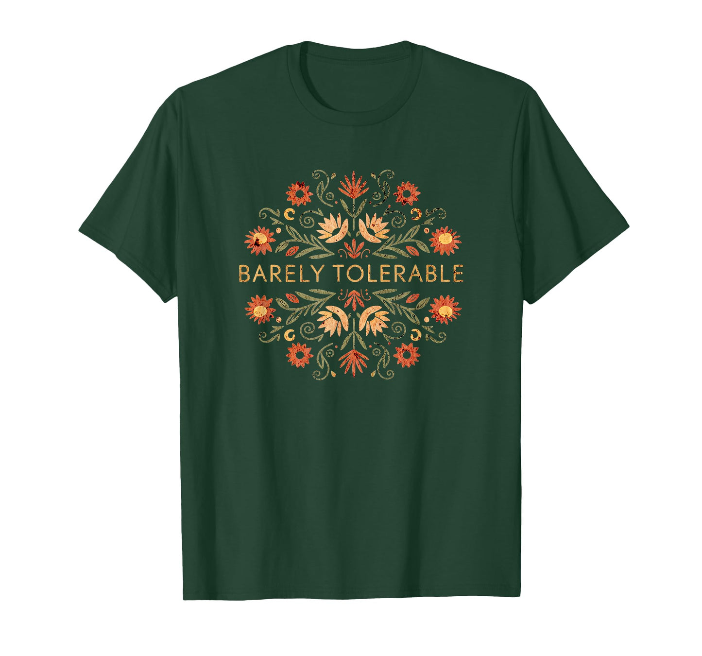 Barely Tolerable T-Shirt