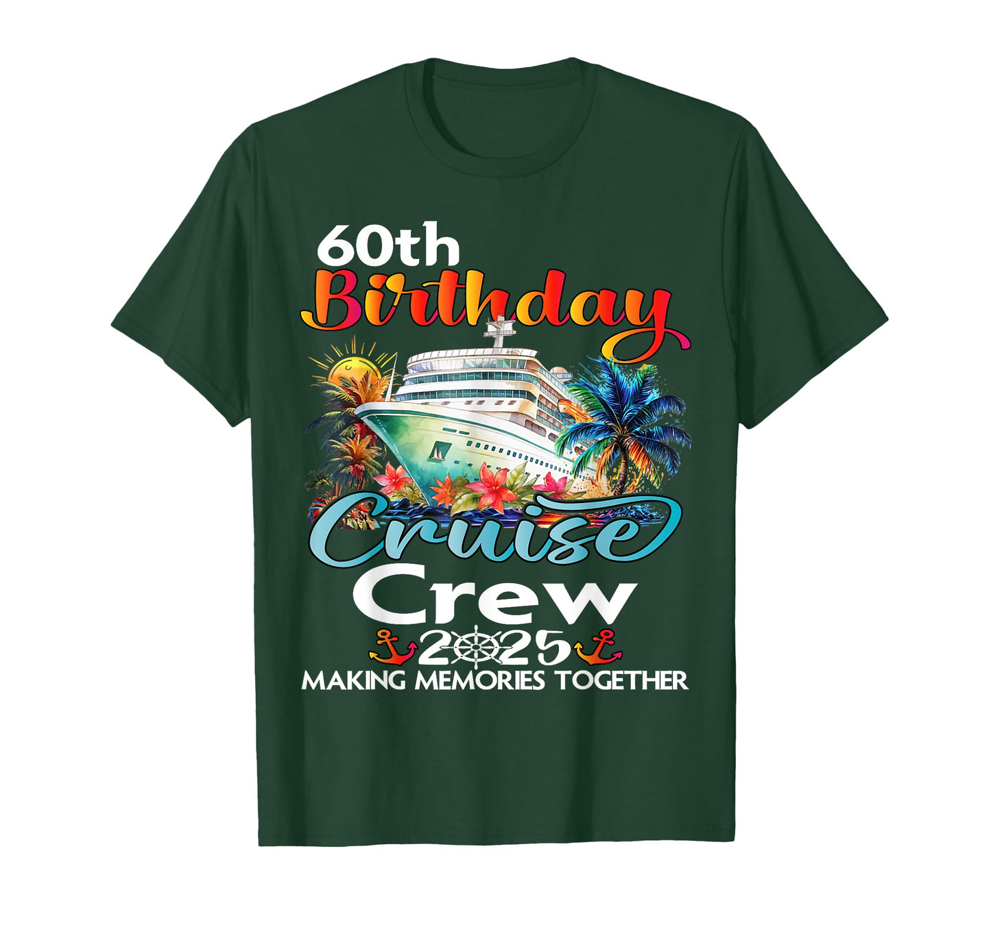 60th Birthday Cruise Crew Friends Family Vacation Matching T-Shirt