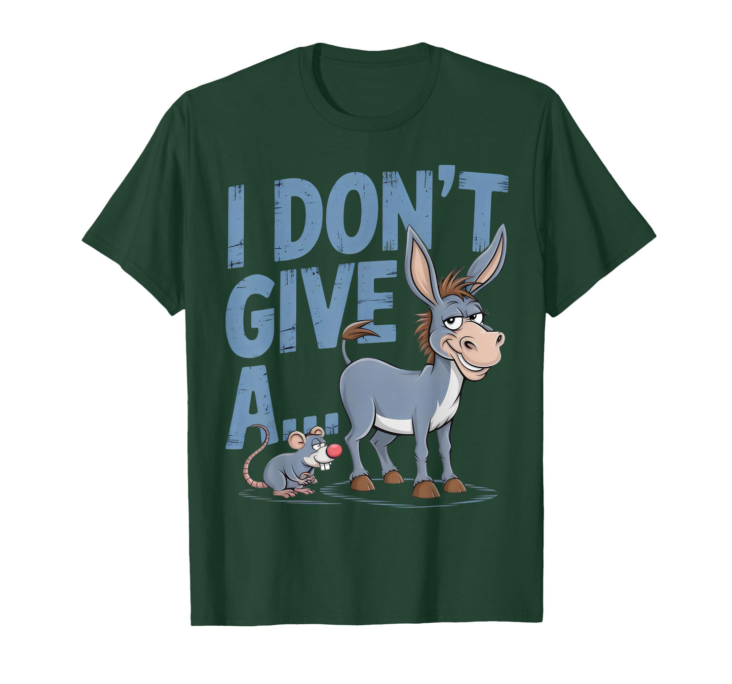 THE FUNNIEST MERCH I Don't Give A Rats Ass Unisex Adults T-Shirt