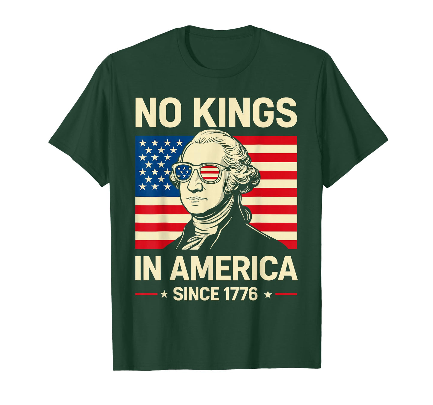No Kings in America Since 1776 T-Shirt Patriotic Freedom Tee T-Shirt