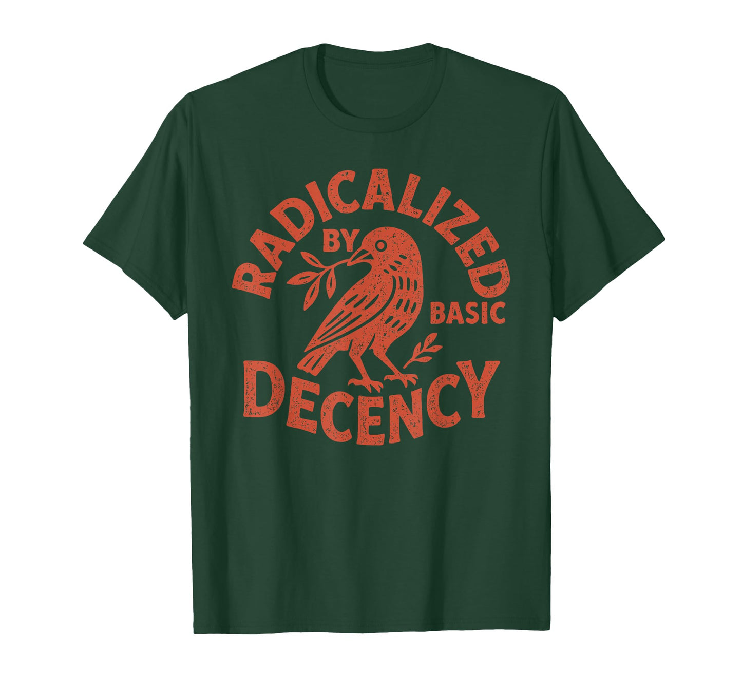 Radicalized by Basic Decency Peace Dove Equality Tee T-Shirt
