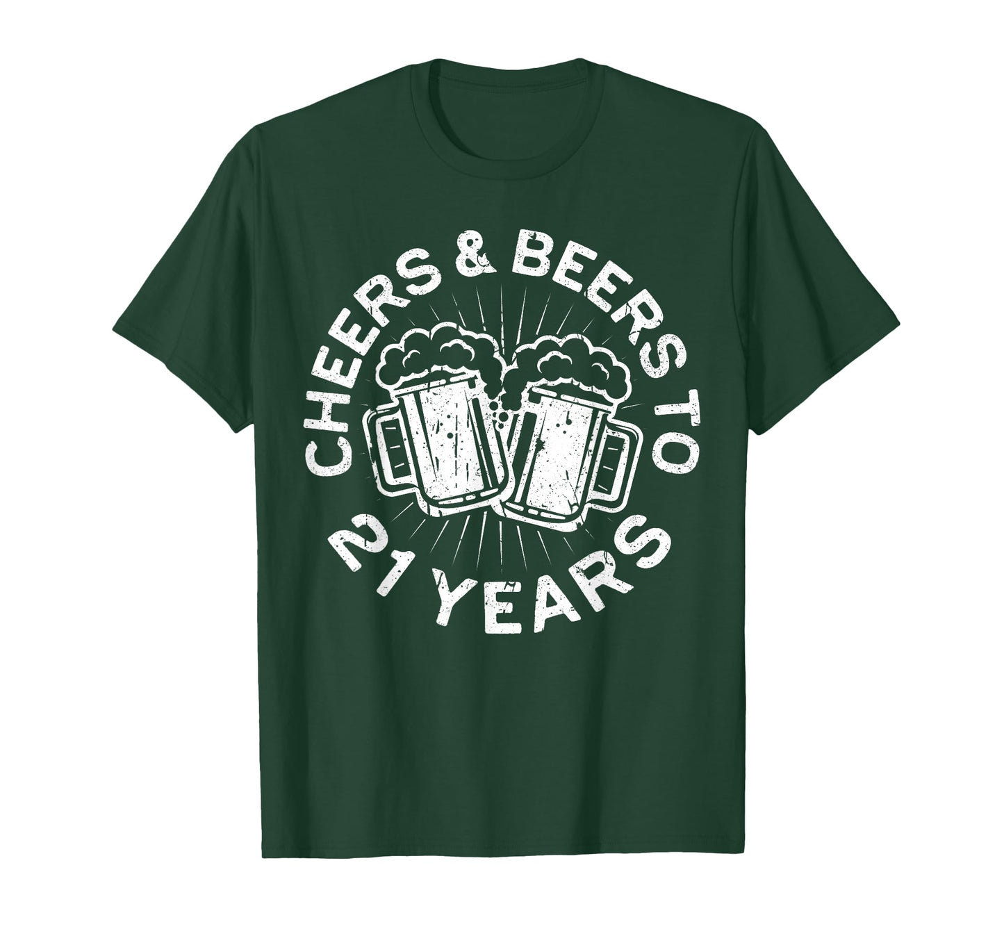 Cheers And Beers To 21 Years T-Shirt 21st Birthday Shirt T-Shirt
