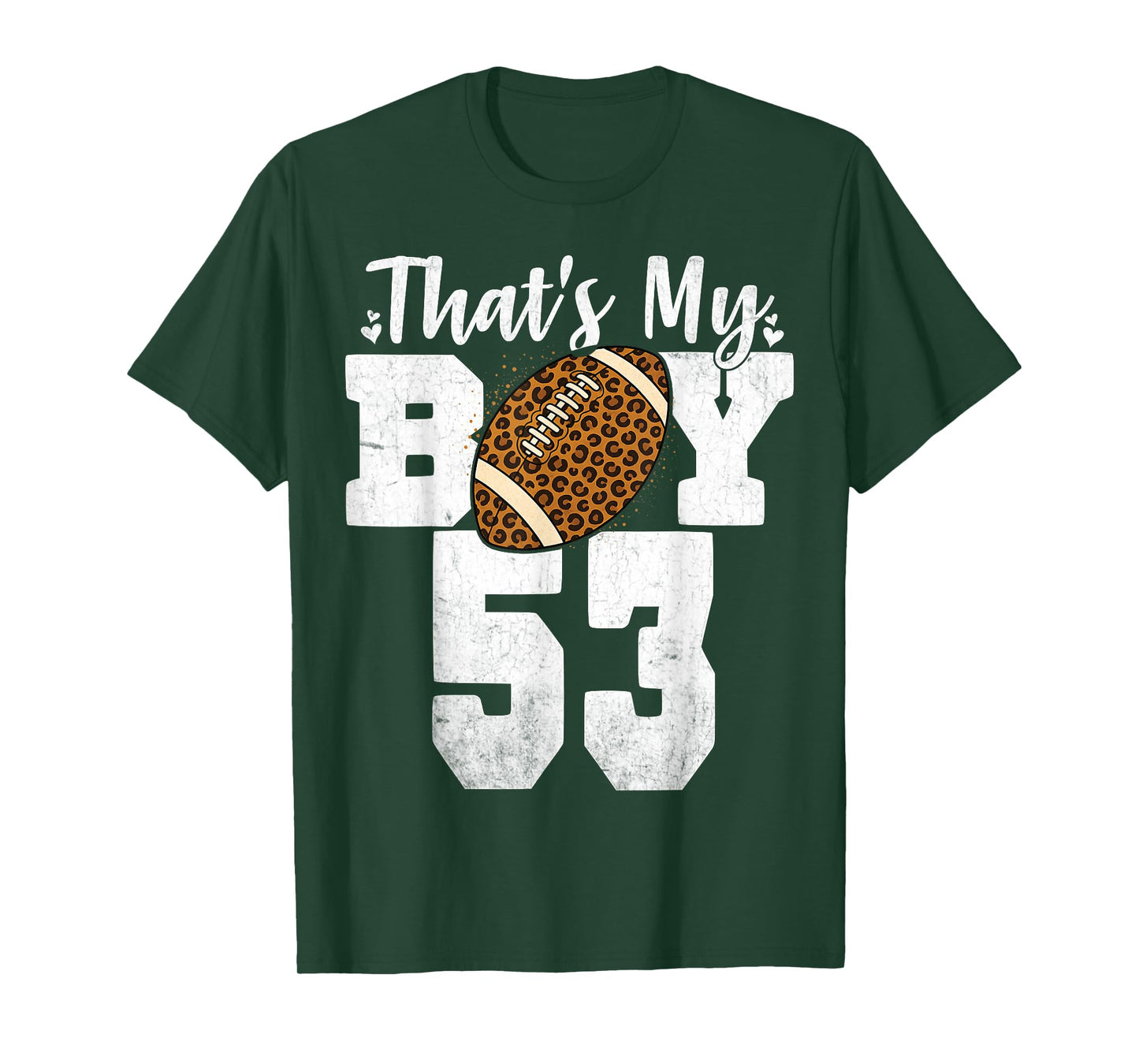 That's My Boy Football Number #53 Leopard 53 Numbered T-Shirt