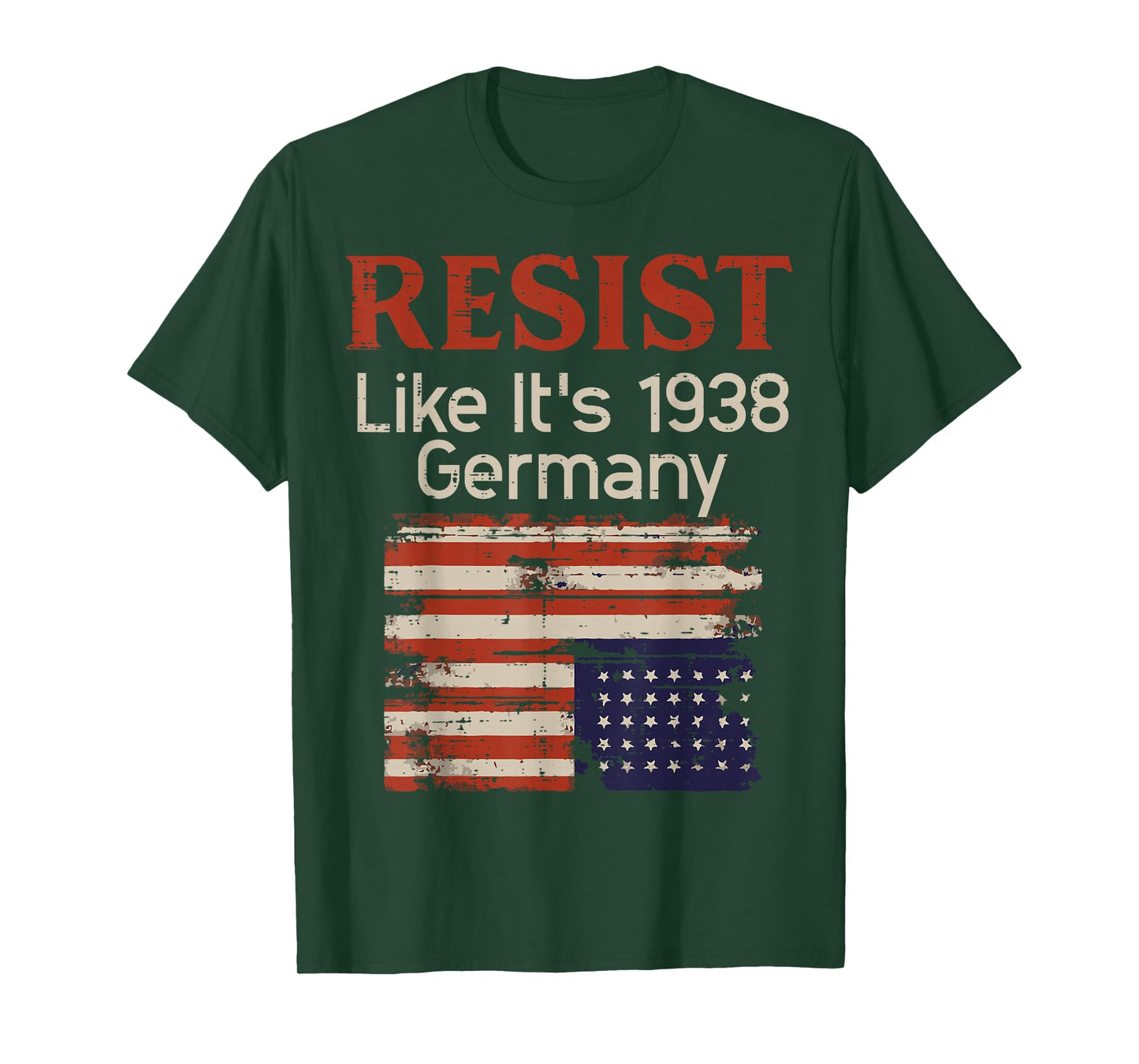 Resist Like 1938 Germany US Flag Protest Equality Men Women T-Shirt