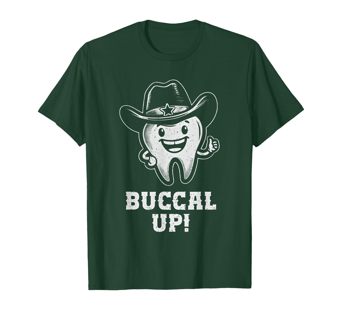 Buccal up Tooth Dental Hygienist Funny Dentist Dental Pun T-Shirt