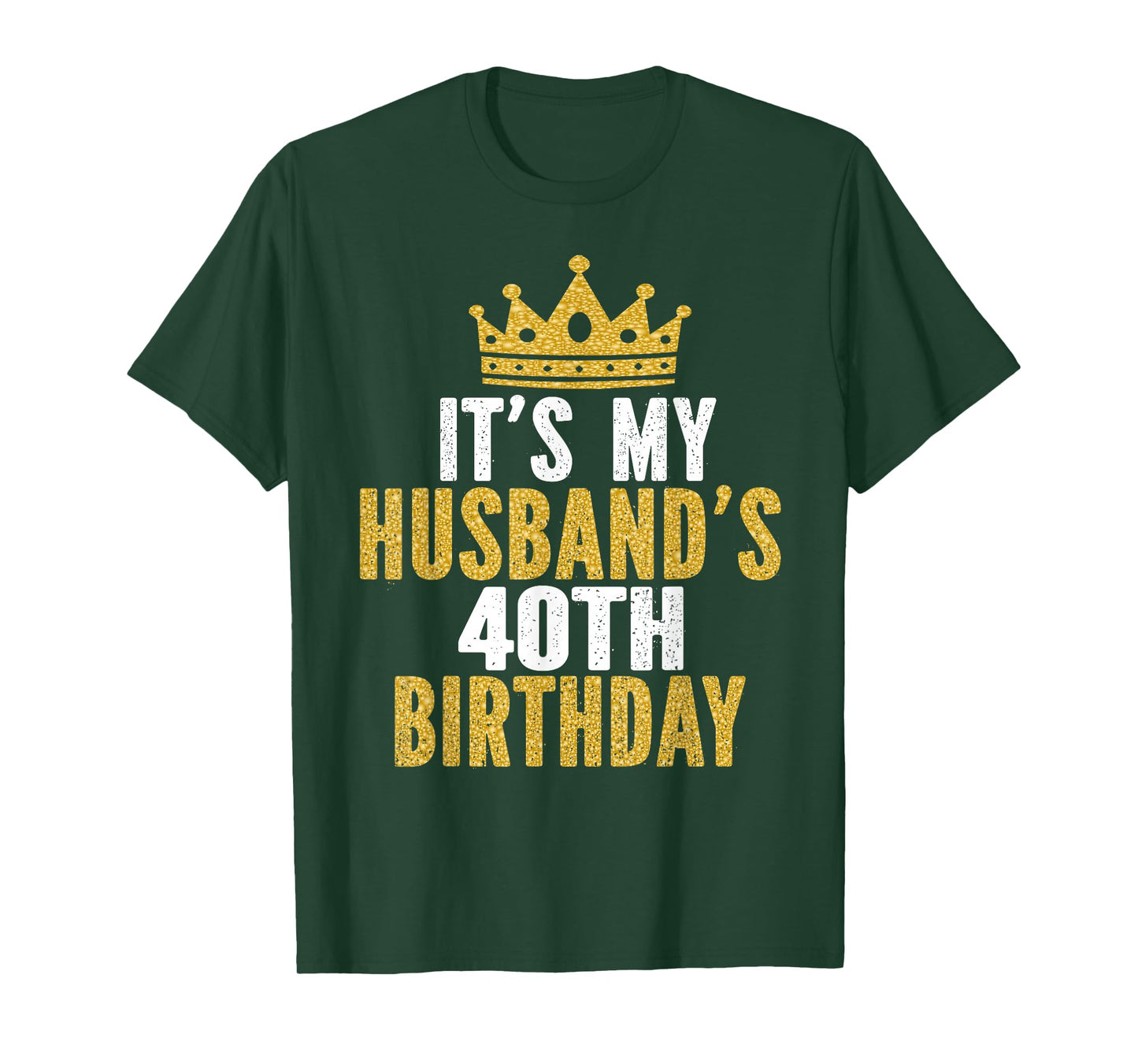It's My Husband's 40th Birthday 40 Years Old Couple T-Shirt