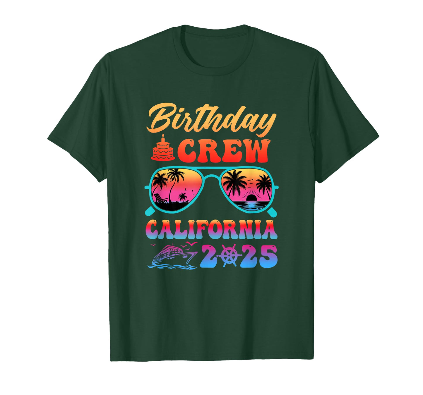 California Birthday Crew Vacation Cruise 2025 Summer Trip T-Shirt