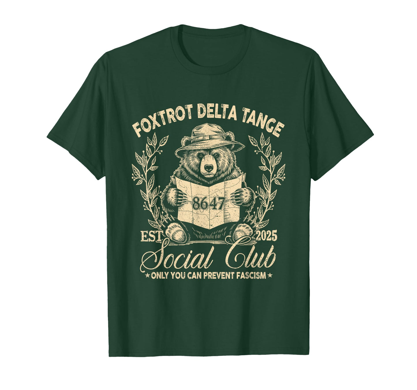 Foxtrot Delta Tango Social Club Only You Can Prevent Fascism T-Shirt