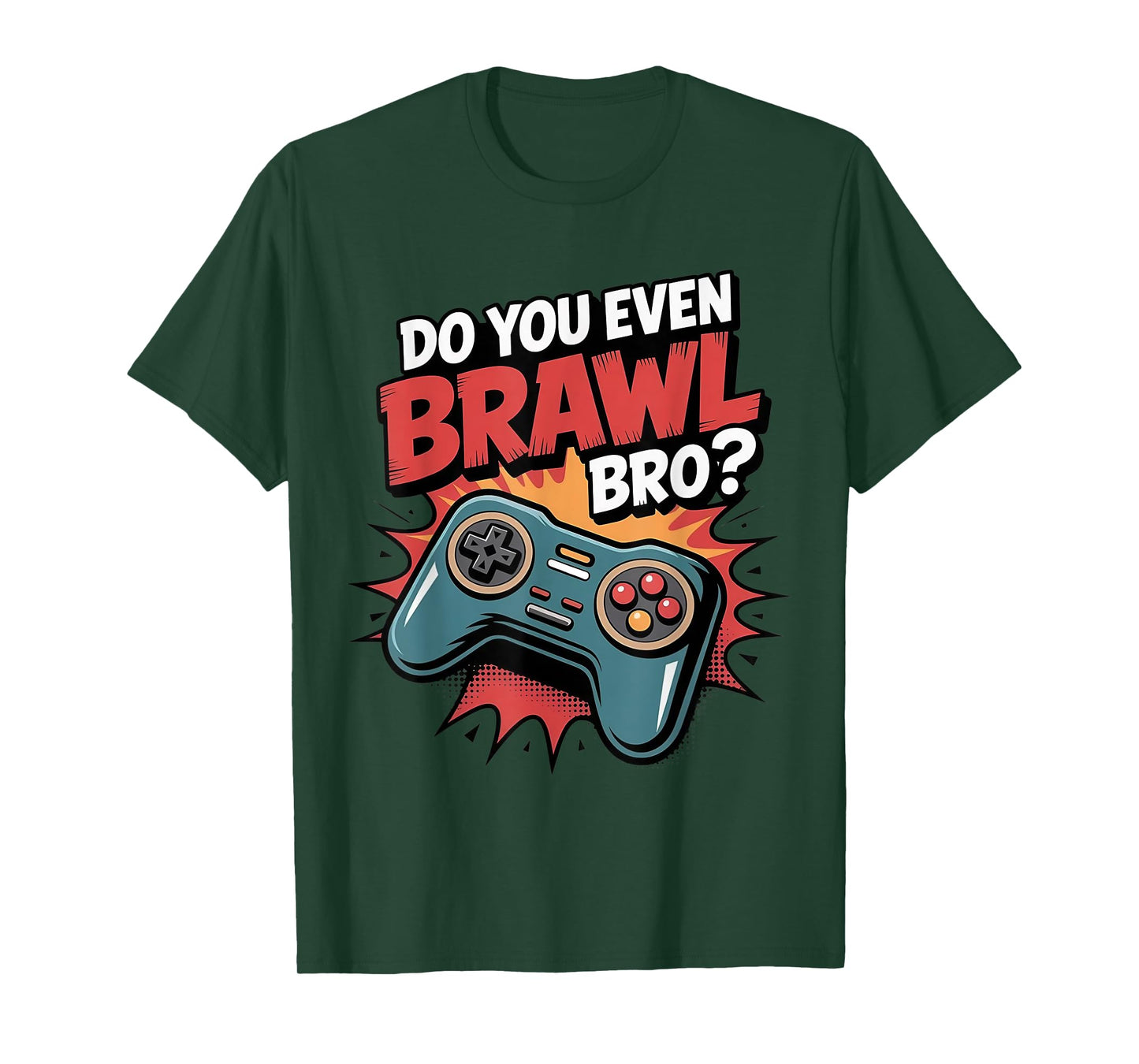 Do You Even Brawl Bro Funny Brawling Gaming Kids Gifts T-Shirt