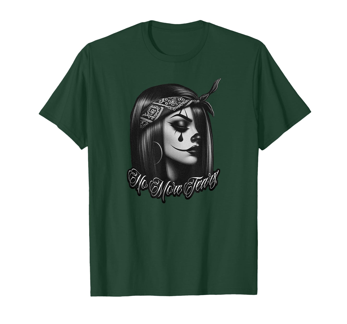 NO MORE TEARS Chicana Tattoo Chola Chicano Clown Gangster T-Shirt
