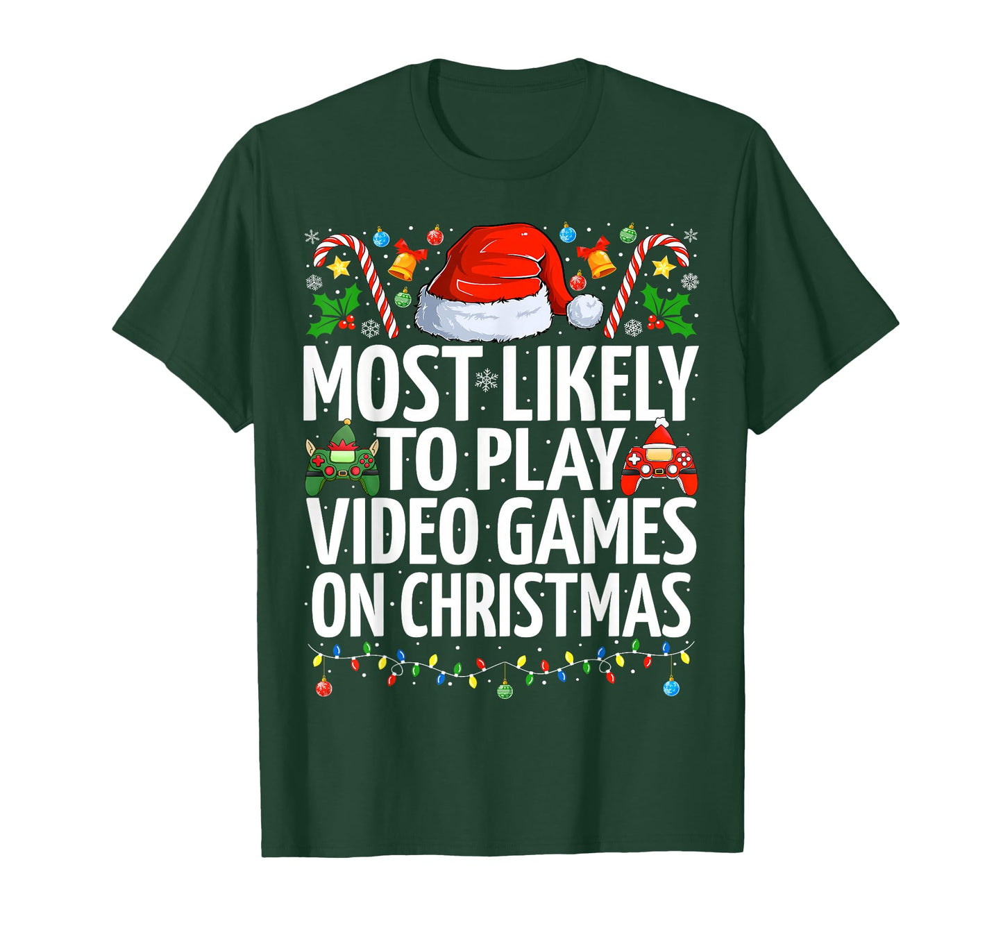 Most Likely To Play Video Games On Christmas Gaming Xmas T-Shirt