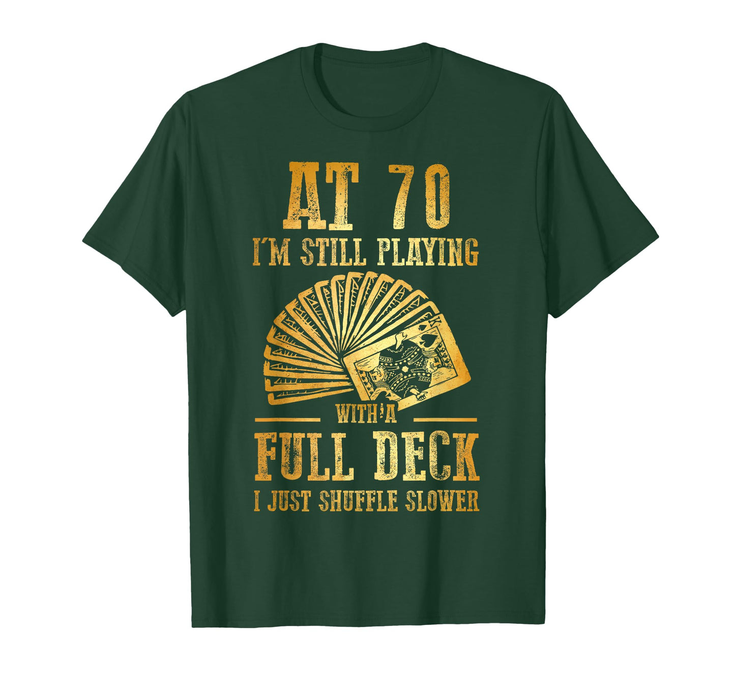 Funny 70th Birthday Gift 70 Year Old Cards T-Shirt