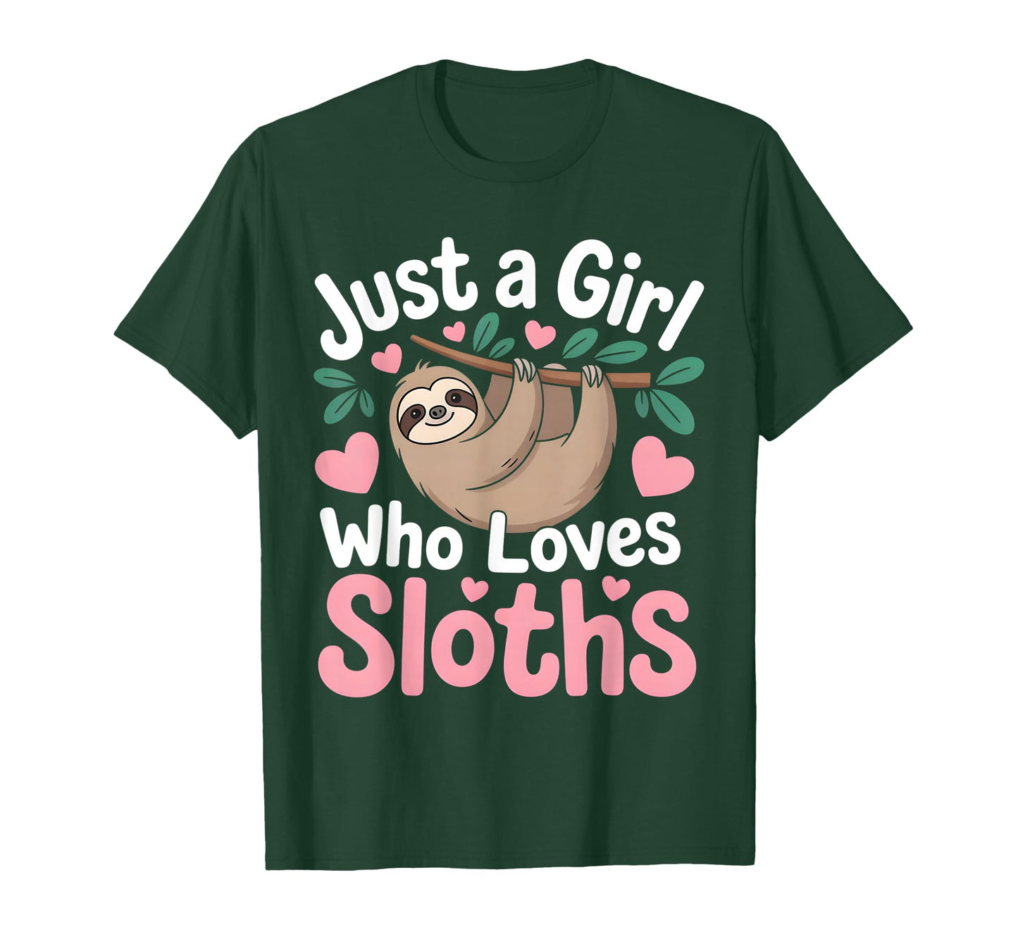 Cute Sloth for Girls Just A Girl Who Loves Sloths T-Shirt