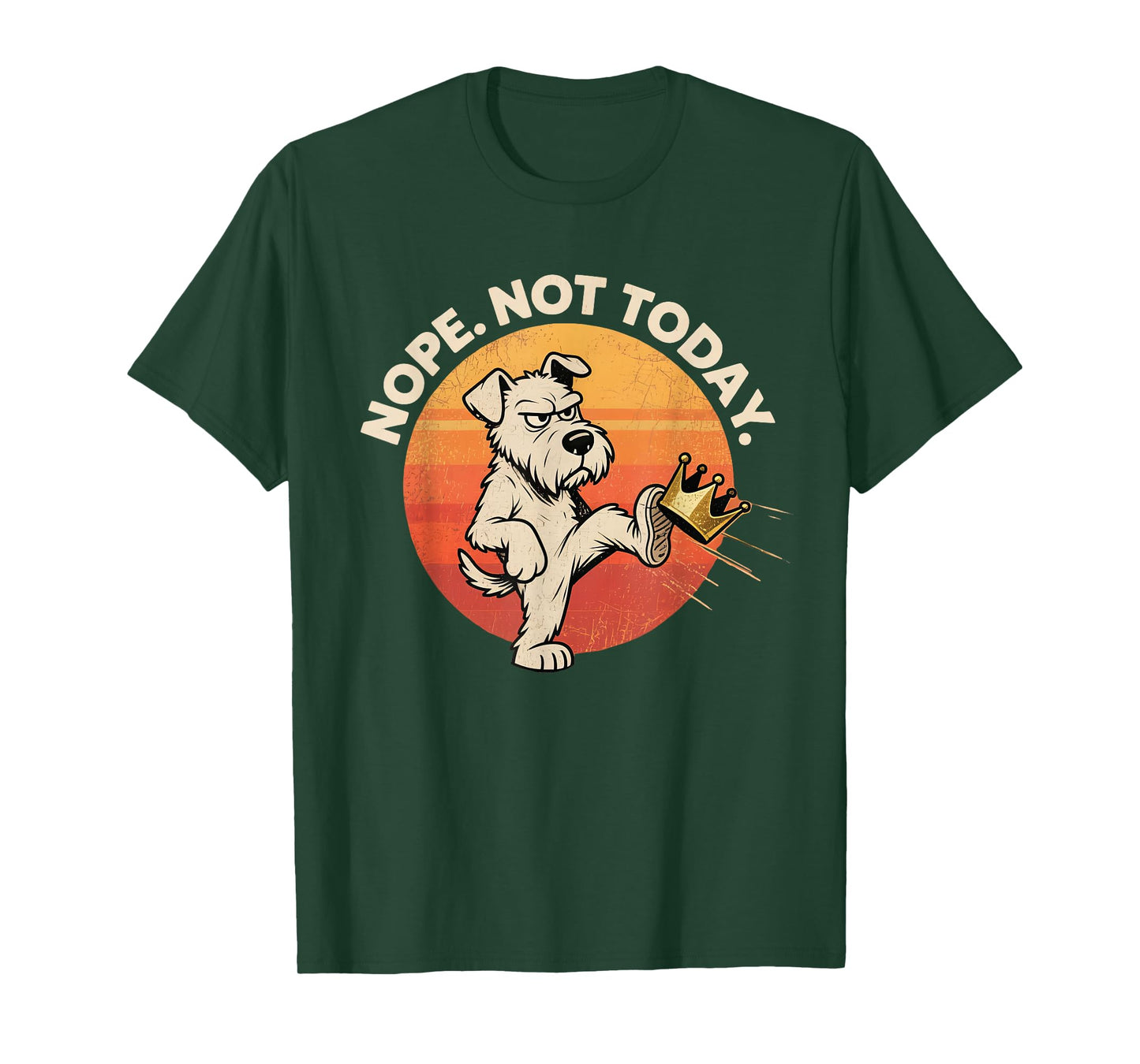 No Kings Dog Nope Not Today Funny Vintage Sunset T-Shirt