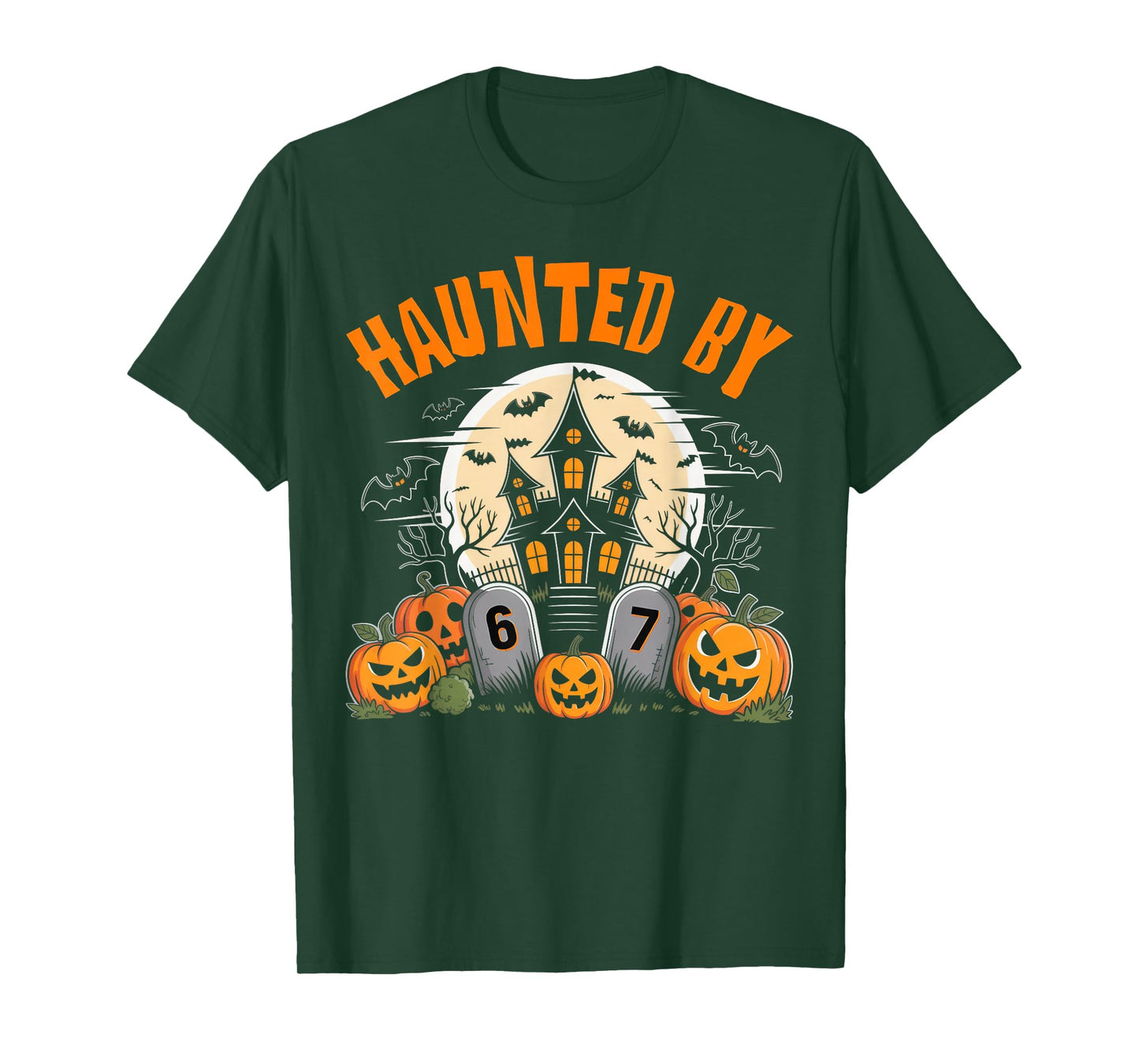 67 Funny Six Seven Gen Alpha Z Halloween 67 Haunted by 67 T-Shirt