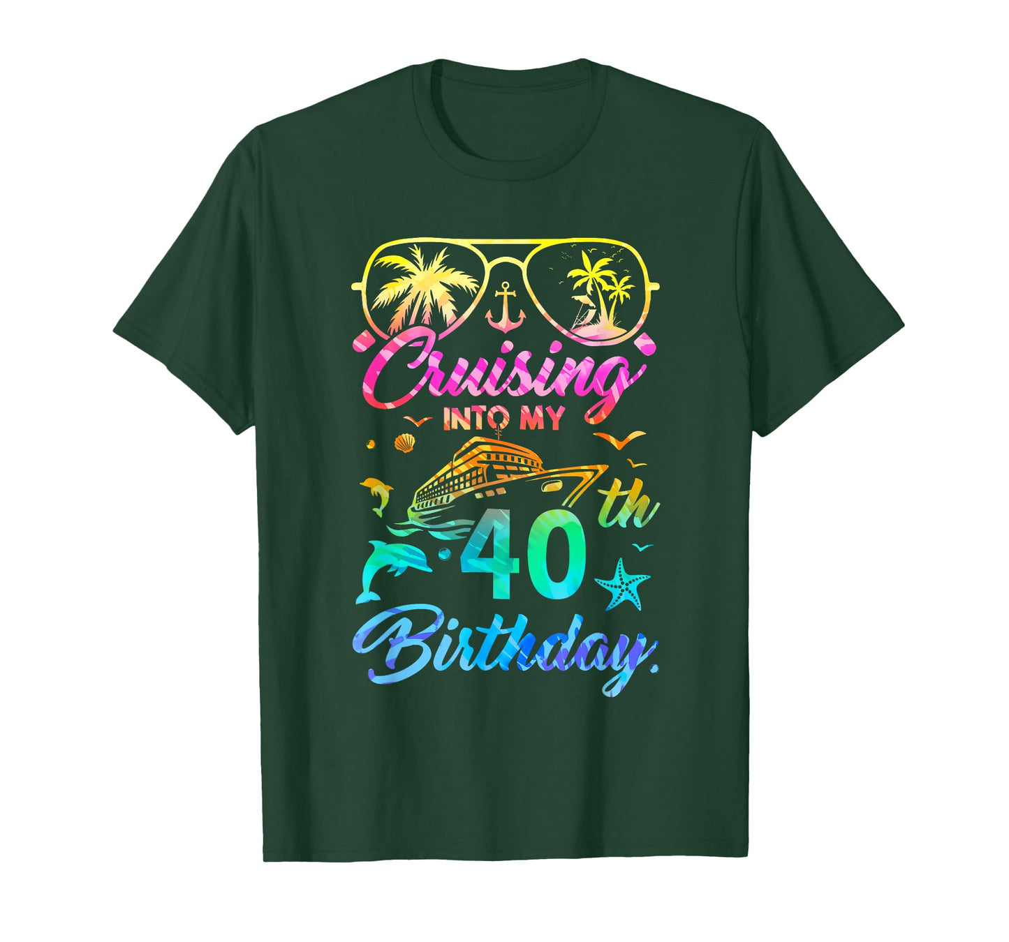 Cruising Into My 40Th Birthday Party 40 Years Old Cruise T-Shirt