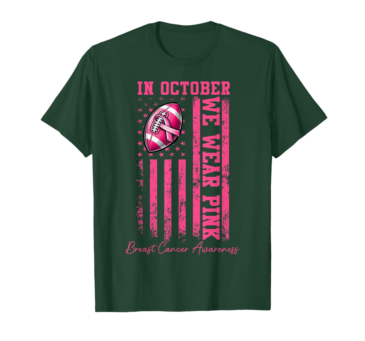 In October We Wear Pink Football Breast Cancer Awareness Men T-Shirt