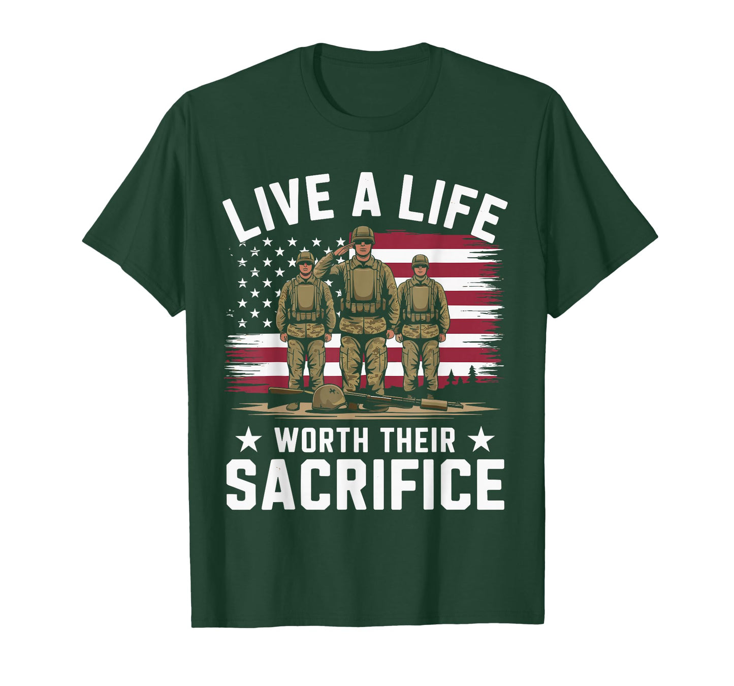 Live A Life Worth Their Sacrifice Quote Veterans Day Apparel T-Shirt