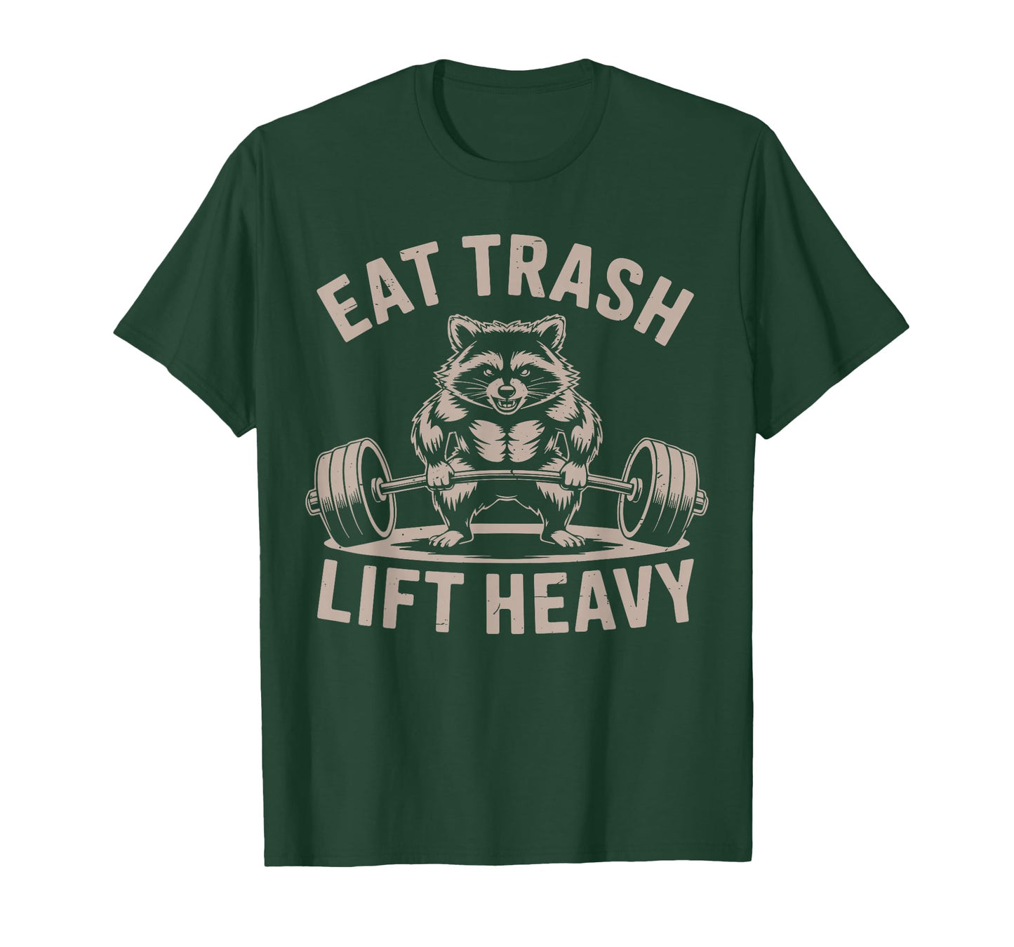 Eat Trash Lift Heavy Funny Raccoon Workout Gym Deadlift Men T-Shirt