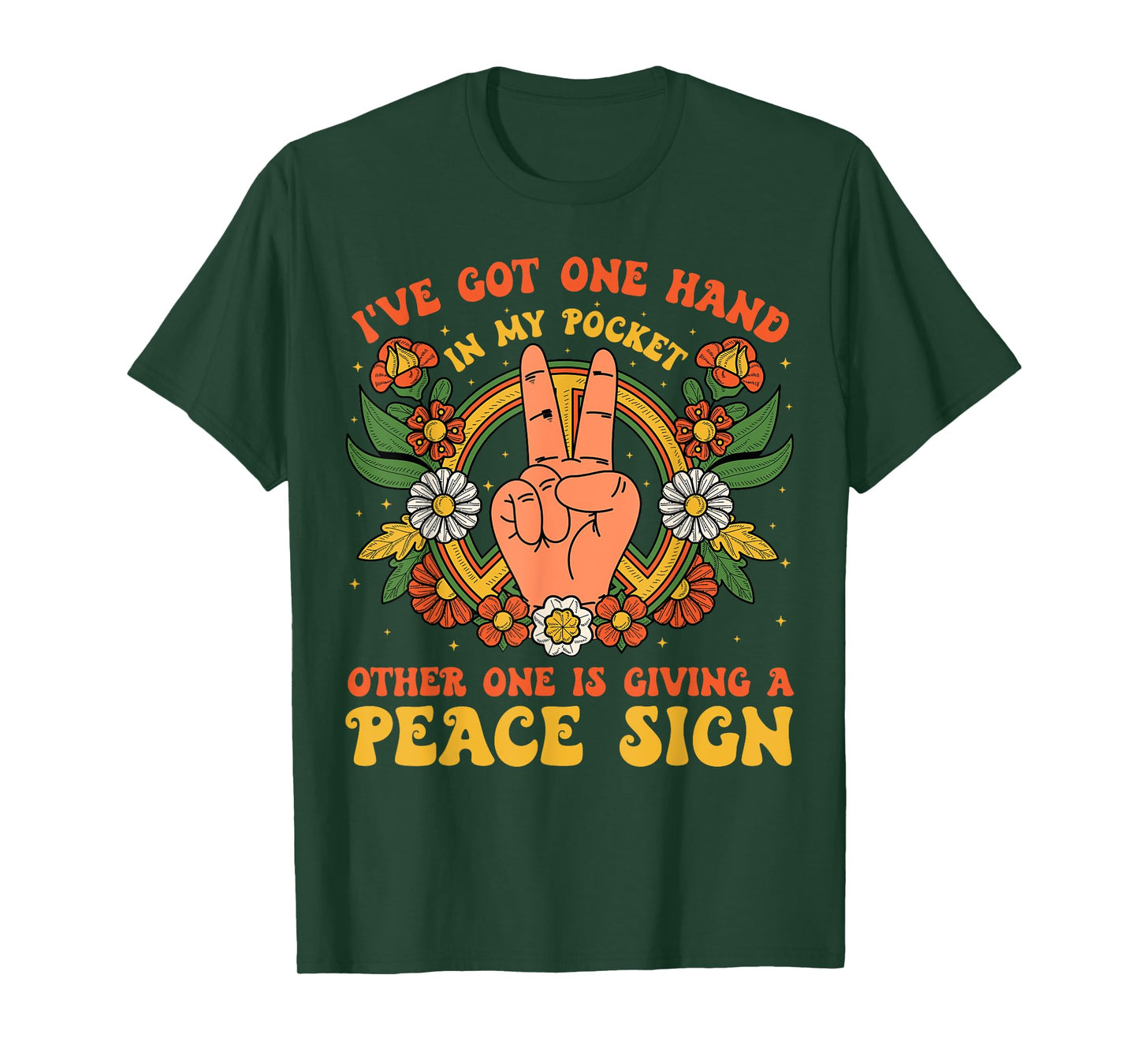 Hand In My Pocket And The Other One Is Giving A Peace Sign T-Shirt