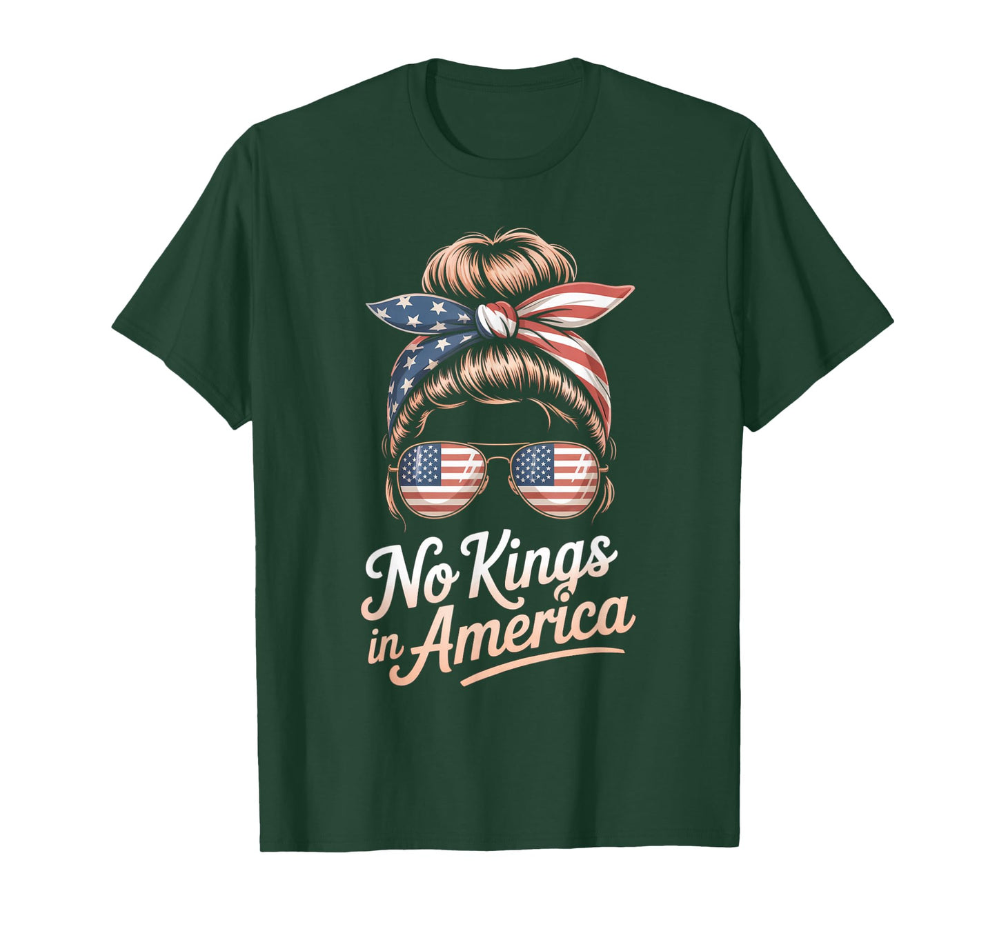 No Kings in America Messy bun USA Flag America Women T-Shirt