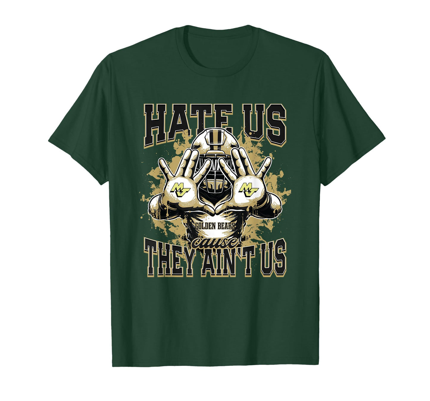 Mount Juliet Golden Bears Logo Hate Us Cause They Ain't HS T-Shirt