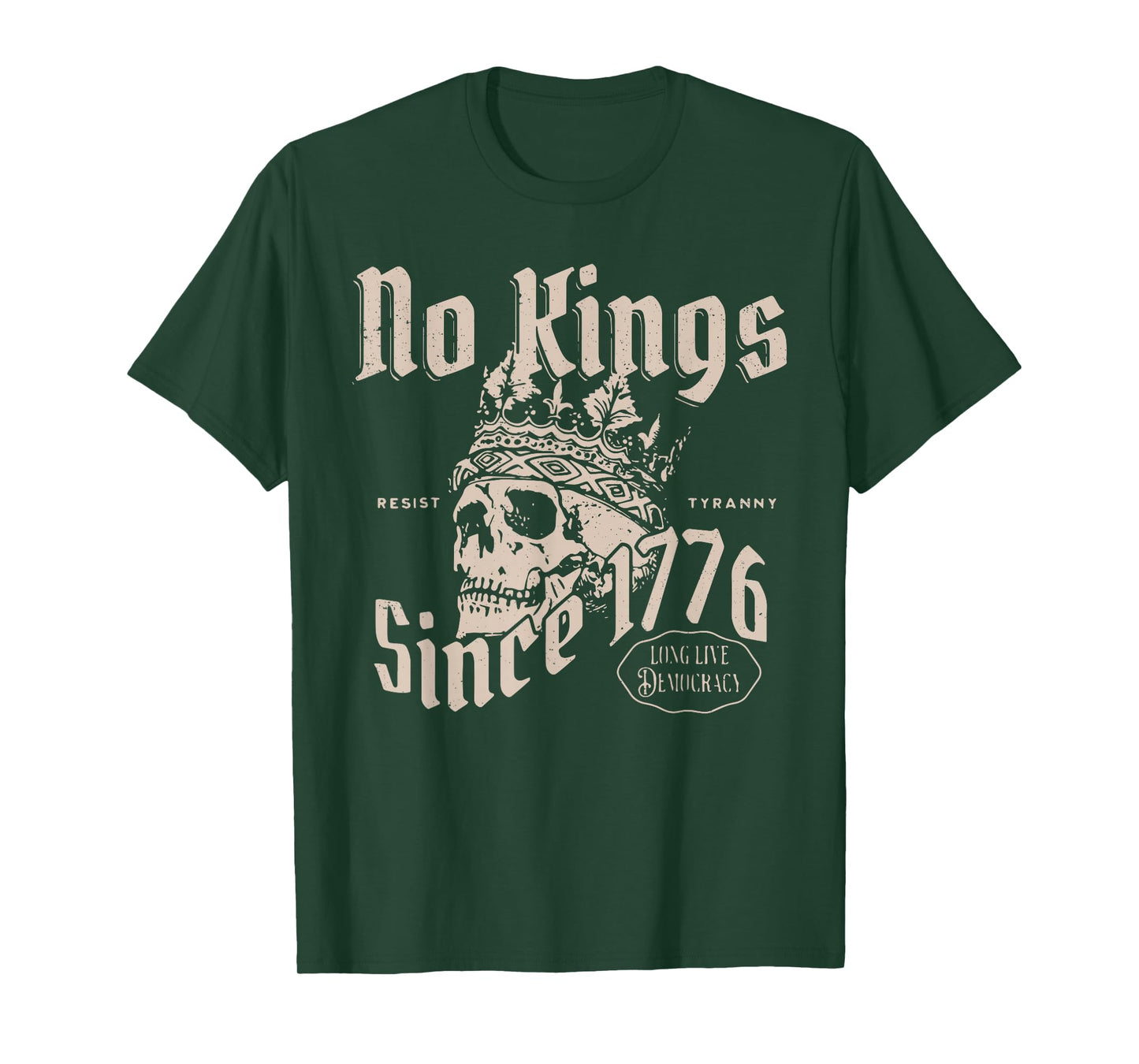 No Kings Since 1776 Resist Tyranny Democracy Skull Crown T-Shirt