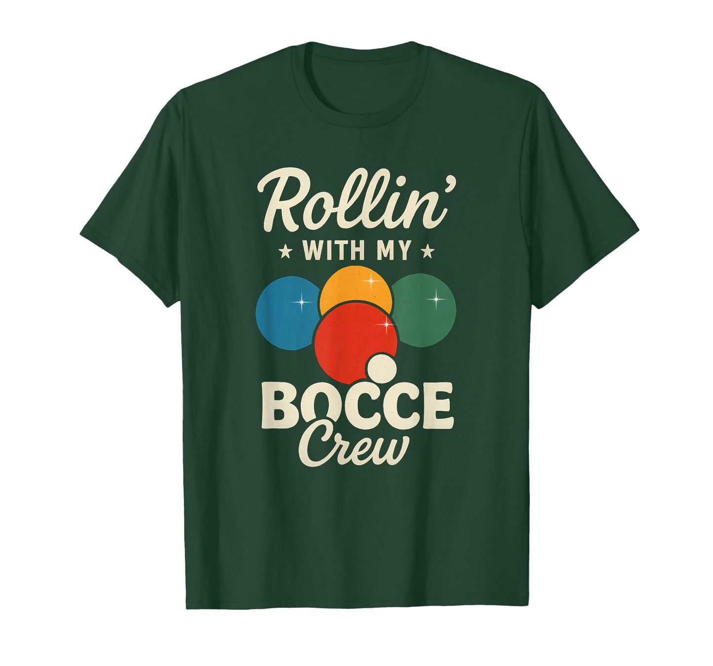 Rollin' With My Bocce Crew Funny Team Design T-Shirt