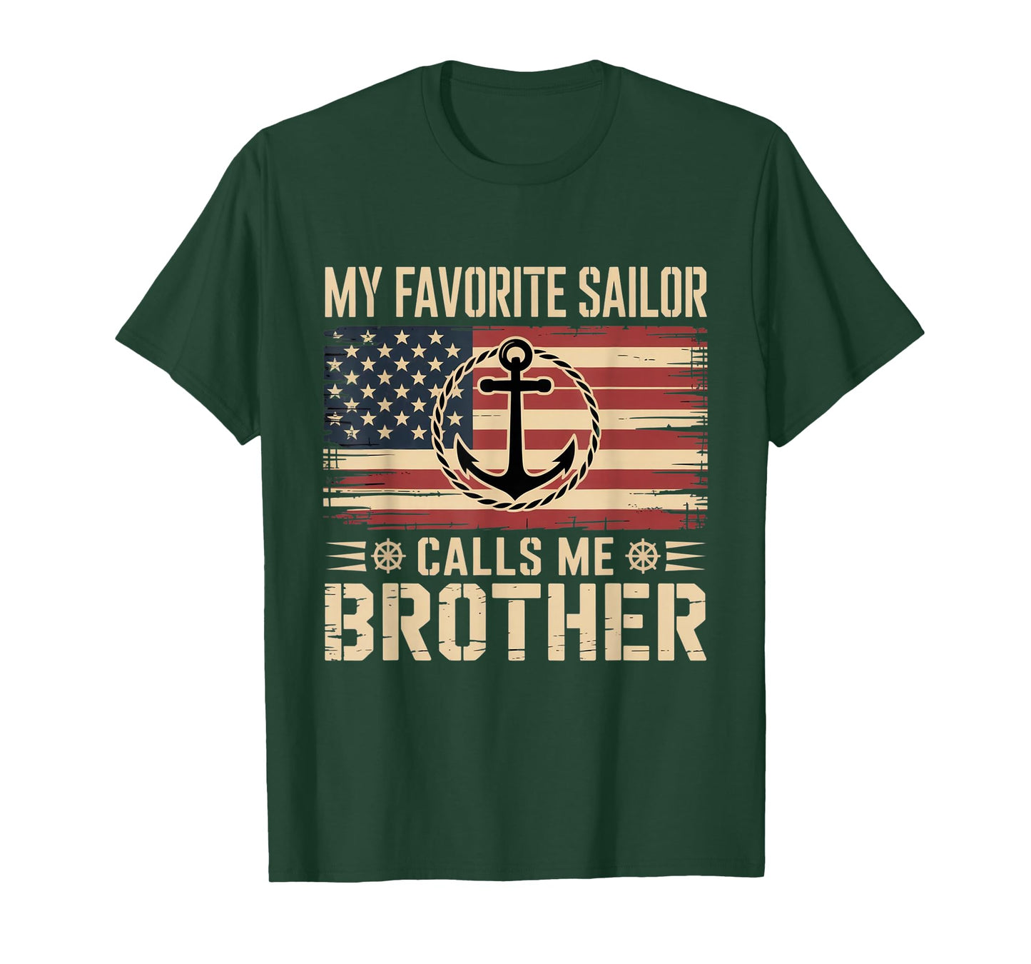 My Favorite Sailor Calls Me Brother US Flag T-Shirt